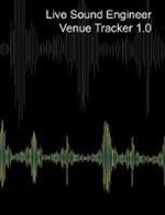 Live Sound Venue Tracker 1.0 - Blank Lined Pages, Charts and Sections 8x10: Live Audio Venue Log Book - Sound Tech Journal