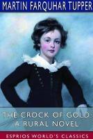 The Crock of Gold: A Rural Novel (Esprios Classics)