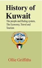 History of Kuwait: The people and Ruling system, The Economy, Travel and Tourism