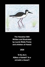 The Hawaiian Stilt - A'eo