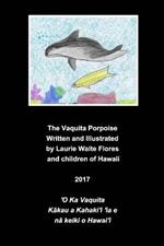The Vaquita Porpoise: Endangered Animal Series