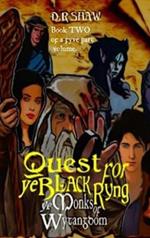 Quest for Ye Black Ryng