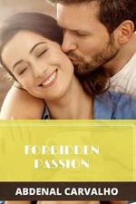 Forbidden Passion: Fiction Romance