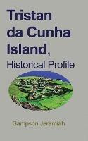 Tristan da Cunha Island, Historical Profile: The people and Culture