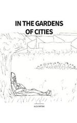 In the Gardens of Cities