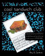 Cool Sandwich Club: Book 1