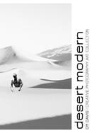 Desert Modern: Creative Photography Art Collection