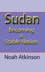 Sudan: Becoming a Stable Nation