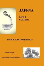 Jaffna: LIFE and CULTURE: Prof. K. Kanapathipillai