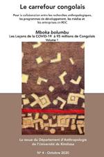 Le Carrefour Congolais 4: Mboka Bolumbu Les lecons de la Covid-19 a 95 million de Congolais, vol.1