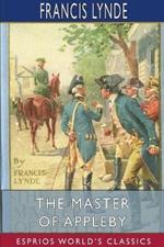 The Master of Appleby (Esprios Classics): Illustrated by T. De Thulstrup