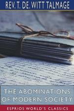 The Abominations of Modern Society (Esprios Classics)