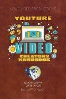 Acme Youtube Creator Planner: Making good videos into GREAT videos