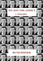 My Son the Addict