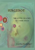 Surgeirot: The Outer Limits of Inner Space