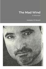 The Mad Wind: A Memoir