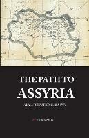 The Path to Assyria: A Call for National Renewal