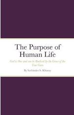 The Purpose of Human Life