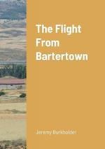 The Flight from Bartertown