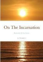 On the Incarnation: Burkholder Media Classics