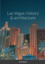 Las Vegas: history & architecture