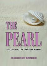 The Pearl: Discovering the Treasure Within