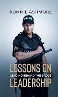 Lessons on Leadership: Leading Behind the Badge
