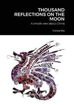 Thousand Reflections of the Moon: A simple view about China