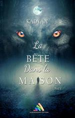 La bête dans la maison - tome 1 | Livre lesbien, roman lesbien