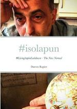 #isolapun: #LivingitupinLockdown - The New Normal