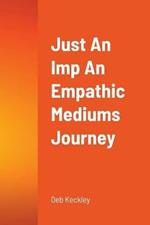 Just An Imp An Empathic Mediums Journey