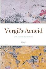 Vergil's Aeneid: with Macrons and Scansion