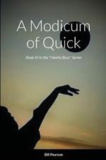 A Modicum of Quick: Book IV in the Hearty Boys Series