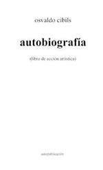 autobiografia: (libro de accion artistica)