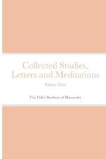 Collected Studies, Letters and Meditations: Volume Three