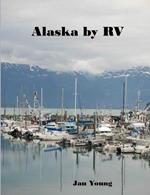 Alaska by RV