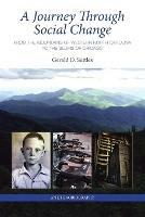 A Journey Through Social Change: From the Mountains of Western North Carolina to the Slums of Chicago An Ethnobiography