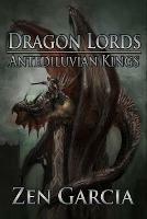 Dragon Lords: Antediluvian Kings