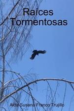 Raices Tormentosas