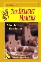 The Delight Makers