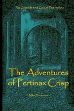 The Adventures of Pertinax Crisp