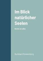 Im Blick naturlicher Seelen: Nichts ist alles