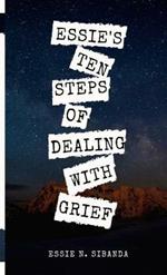 Essie's Ten Steps of Dealing with Grief