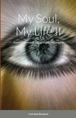 My Soul, My Life II: Poems of a seeker, My strength, my religion