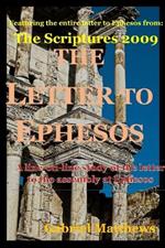 The Letter To Ephesus: A Line-On-Line Study of Paul's Letter to Ephesos