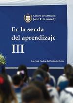 En la senda del aprendizaje III