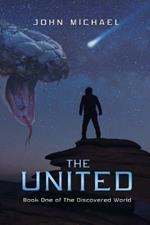 The United: Book One of the Discovered World