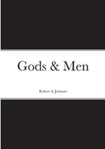 Gods & Men