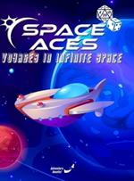 Space Aces: Voyages In Infinite Space Hardback: A Sci-Fi Adventure RPG In A Galaxy Sandbox