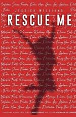 Rescue Me: A Millennial woman's real guide to rediscoveringwho you are after major life changes.